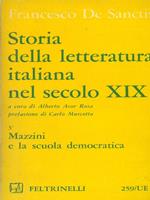 Storia della letteratura italiana nel secolo XIX. Mazzini
