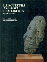 La  scultura a genova e in Liguria Il Novecento Vol III