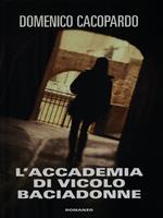 L' accademia di vicolo Baciadonne