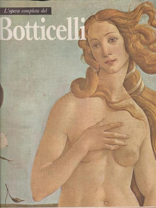 L' opera completa del Botticelli - Carlo Bo - copertina