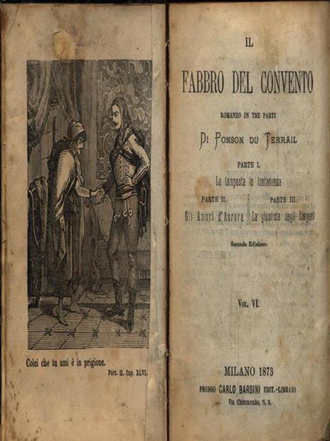 Il fabbro del convento. Dal Volume VI al Volume X  - Ponson Du Terrail - copertina