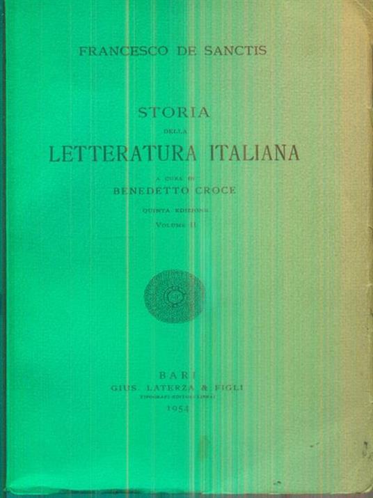 Storia della letteratura italiana. Vol II - Francesco De Sanctis - 2