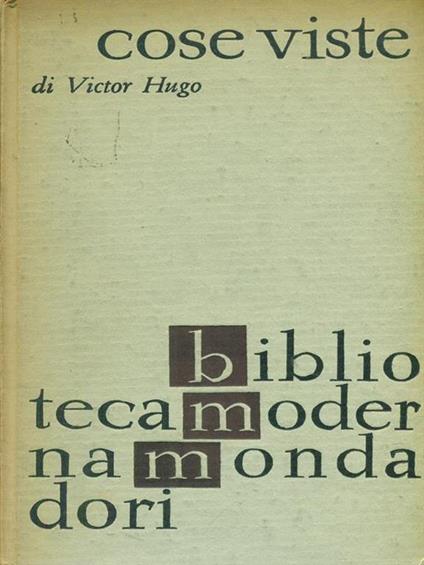 Cose viste - Victor Hugo - copertina