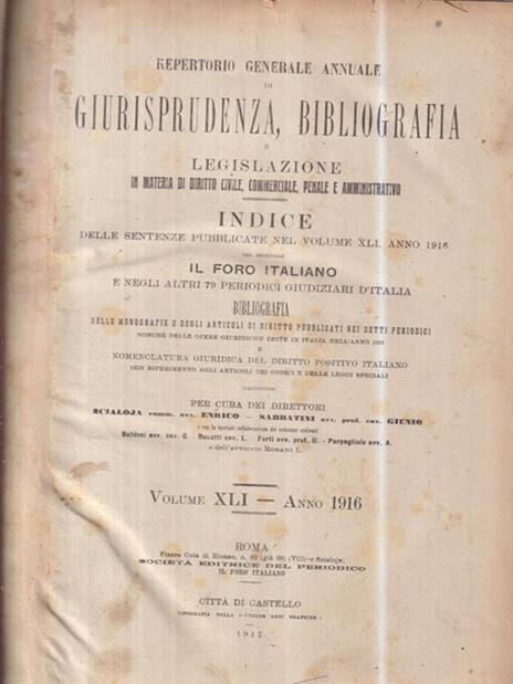 Repertorio generale annuale di giurisprudenza, bibliografia e legislazione 1916 - 2