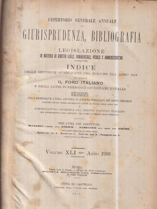 Repertorio generale annuale di giurisprudenza, bibliografia e legislazione 1916 - 2
