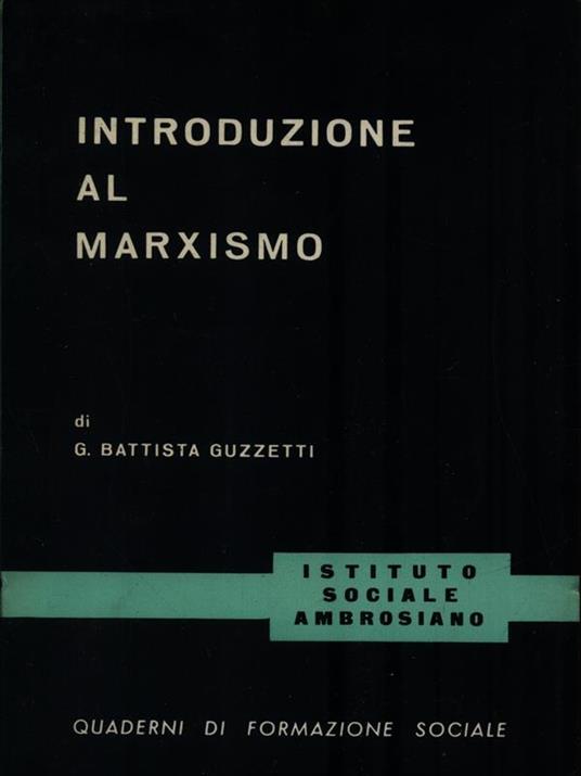 Introduzione al Marxismo - Battista Guzzetti - copertina