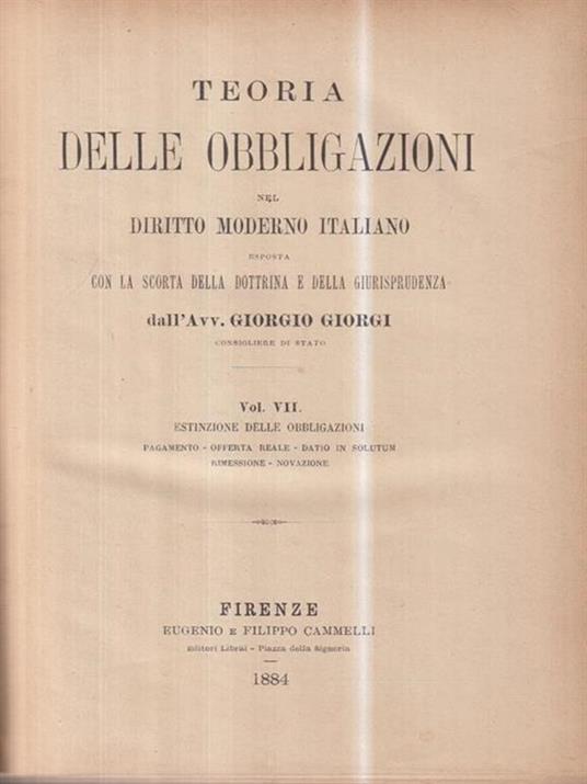 Teoria delle obbligazioni vol VII - Giorgio Giorgi - copertina