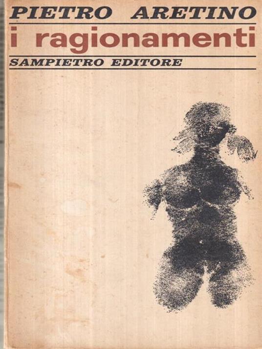 I ragionamenti - Pietro Aretino - copertina