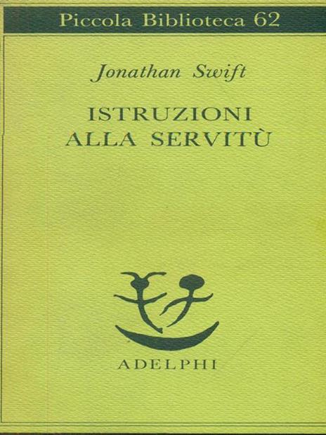 Istruzioni alla servitù - Jonathan Swift - 2