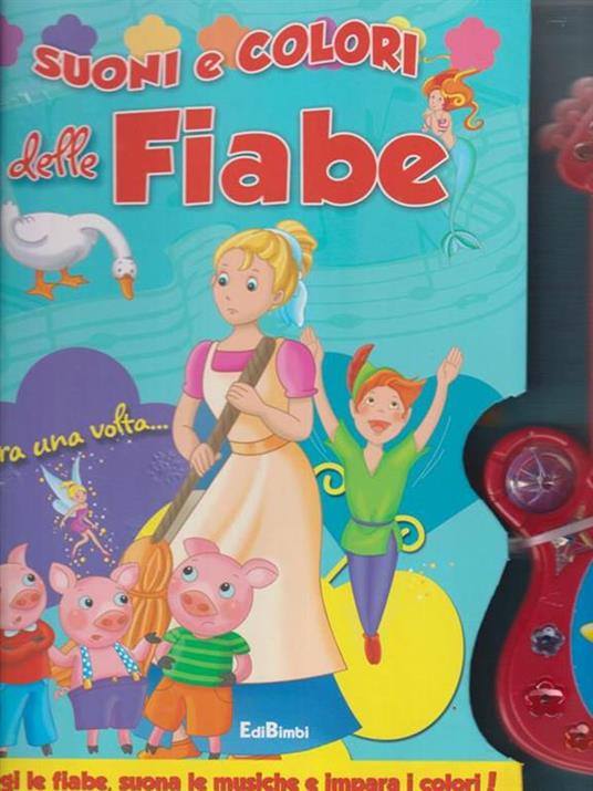 Suoni e colori delle fiabe. Con gadget - copertina