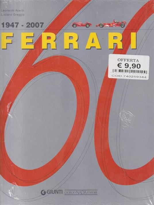 Ferrari 1947-1997. Il libro ufficiale. Ediz. illustrata - Leonardo Acerbi - copertina
