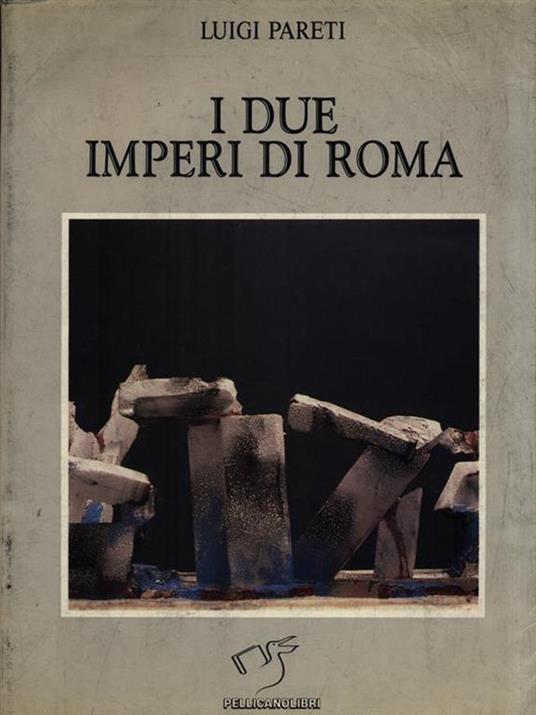 I due imperi di Roma - Luigi Pareti - copertina
