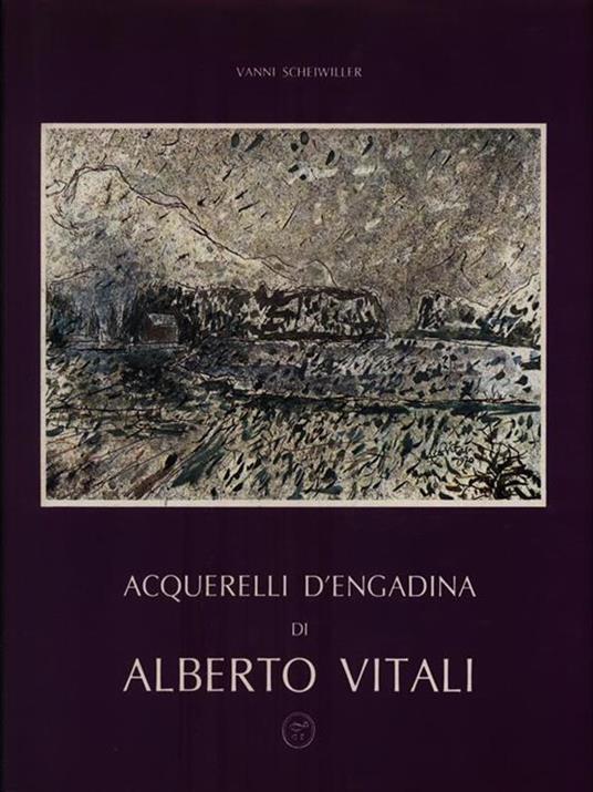 Acquerelli d'Engadina di Alberto Vitali - Vanni Scheiwiller - copertina