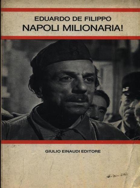 Napoli milionaria! Per la Scuola media - Eduardo De Filippo - 2