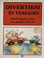 Divertirsi in viaggio