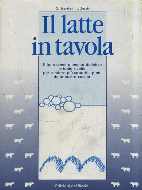 Il latte in tavola - G. Scardigli - copertina