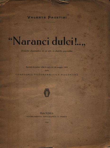 Naranci dulci!..,, - Valente Faustini - copertina