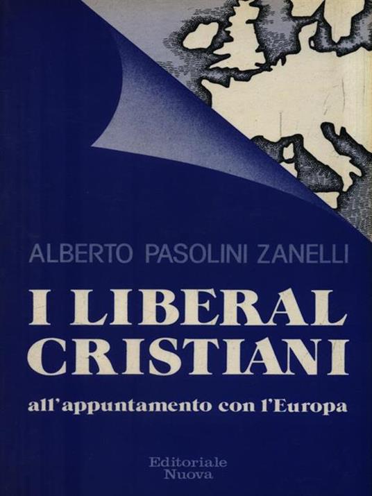 I liberal cristiani - Alberto Pasolini Zanelli - copertina