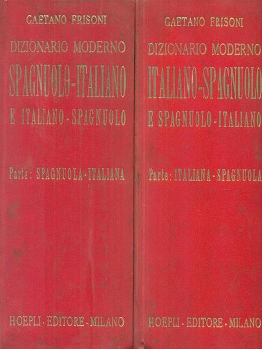 Dizionario moderno Italiano-Spagnuolo 2 vol - Gaetano Frisoni - copertina