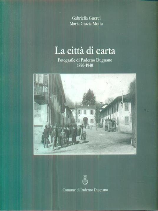 La città di carta - Gabriella Guerci - Libro Usato - Comune di Paderno  Dugnano - | IBS