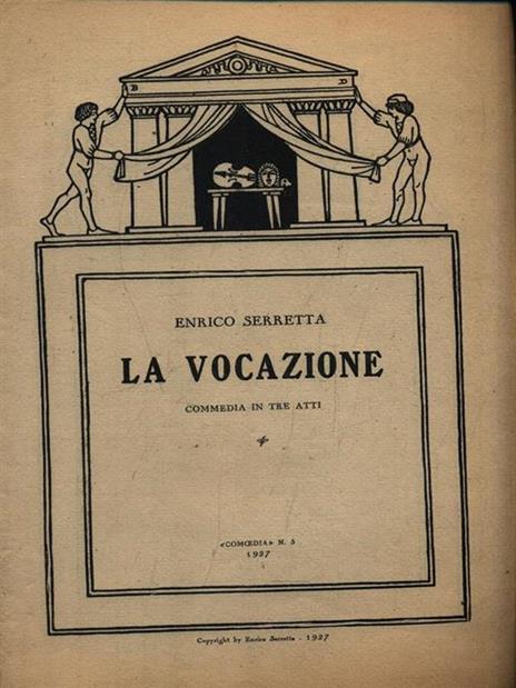 La vocazione. Comoedia N. 5 - Enrico Serretta - copertina