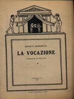 La vocazione. Comoedia N. 5