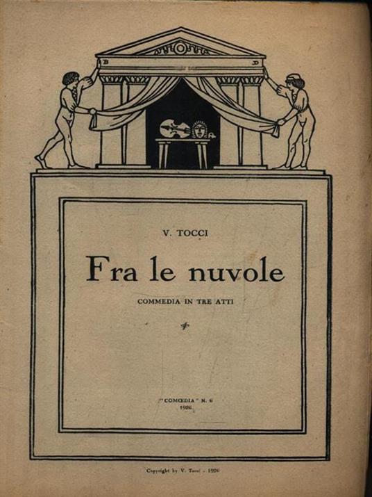 Fra le nuvole. Comoedia N. 6 - Vandregisilo Tocci - 2