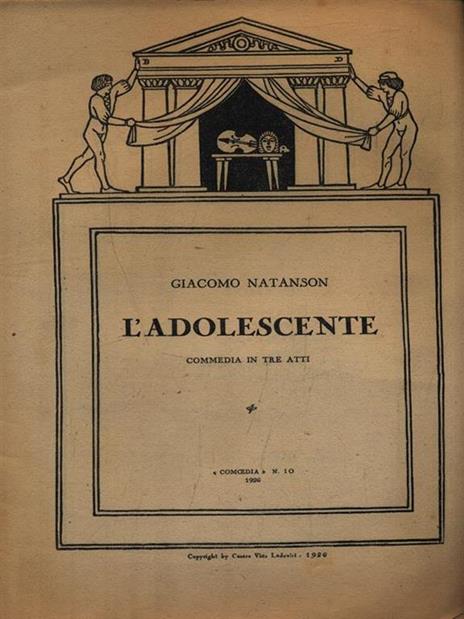 L' adolescente. Comoedia N. 10 - Giacomo Natanson - 2