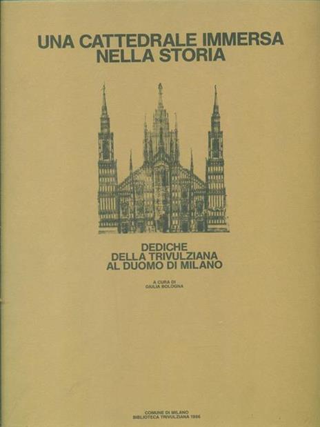 Una cattedrale immersa nella storia - Giulia Bologna - copertina