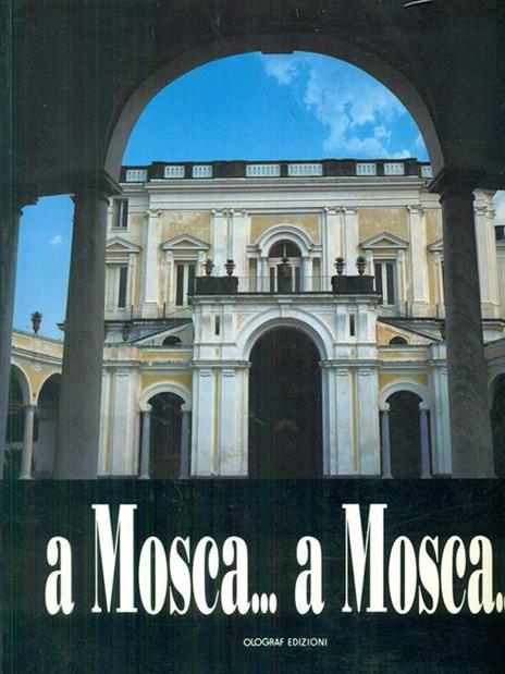 A Mosca... a Mosca.. - Achille Bonito Oliva - copertina