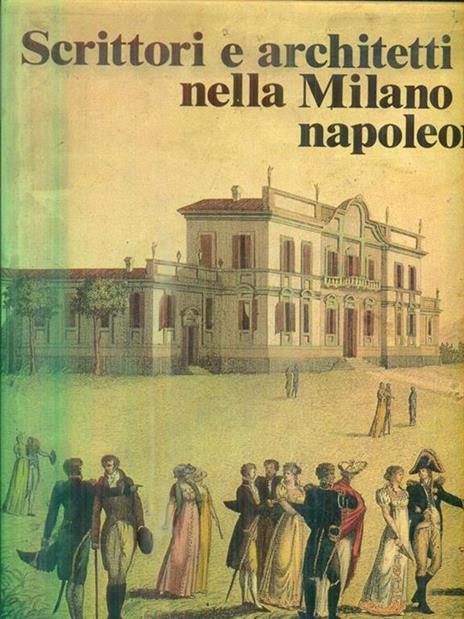 Scrittori e architetti nella Milano napoleonica - copertina