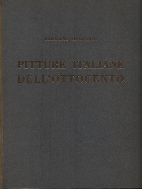 Pitture italiane dell'Ottocento - Marziano Bernardi - copertina