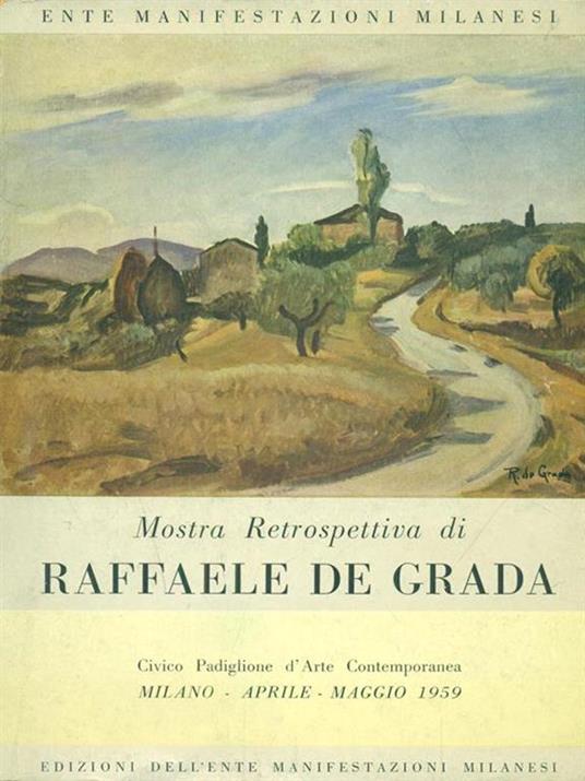 Mostra retrospettiva di Raffaele De Grada - 2