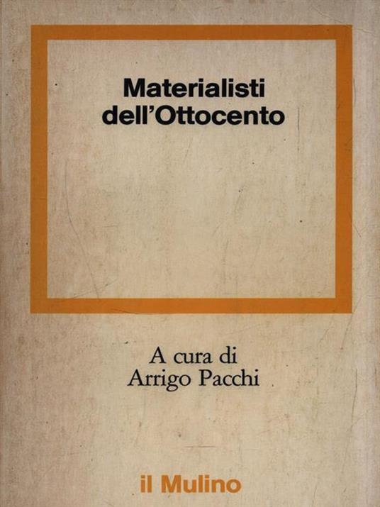 Materialisti dell'Ottocento - Arrigo Pacchi - copertina