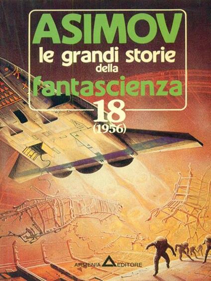 Asimov le grandi storie della fantascienza 18 (1956) - Isaac Asimov - copertina