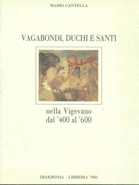 Vagabondi, duchi e santi - Mario Cantella - copertina