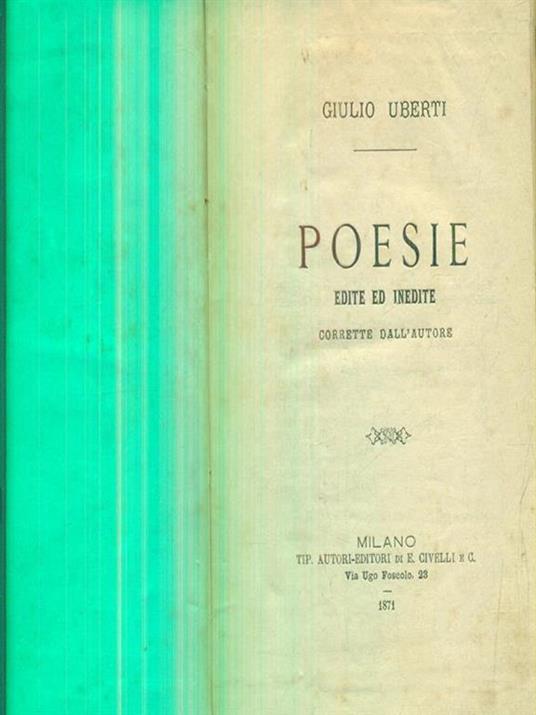 Poesie edite ed inedite corrette dall'Autore - Giulio Uberti - copertina