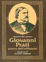 Giovanni Prati poeta dell'effimero