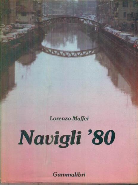 Navigli 80 - Lorenzo Maffei - copertina