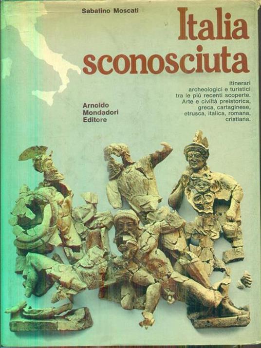 Italia sconosciuta - Sabatino Moscati - copertina