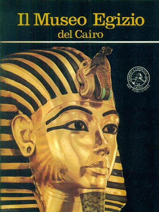 Il museo egizio del Cairo - K. Lambelet - copertina