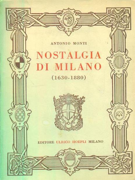 Nostalgia di Milano - Antonio Monti - 2