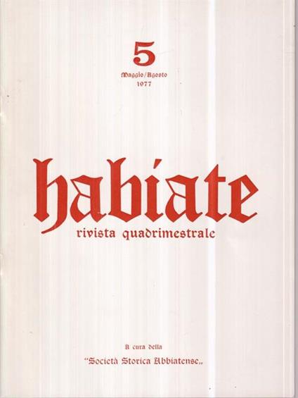 Habiate rivista quadrimestrale n 5 maggio/agosto 1977 -   - copertina