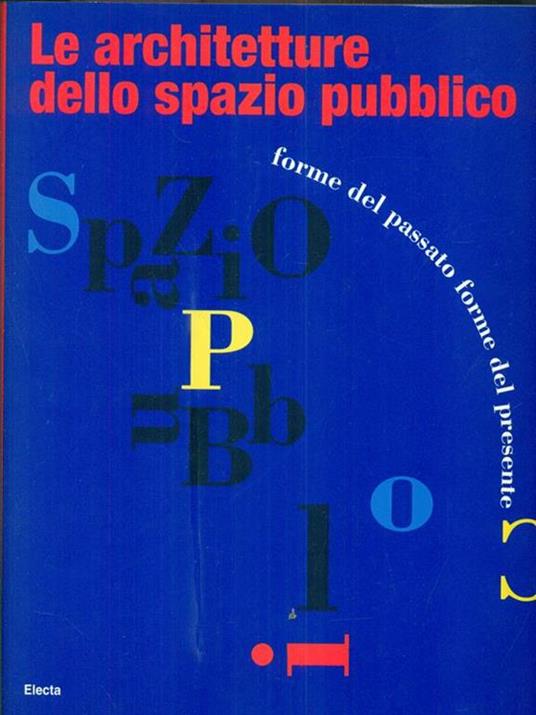 Le architetture dello spazio pubblico - P. Placido Caputo - copertina