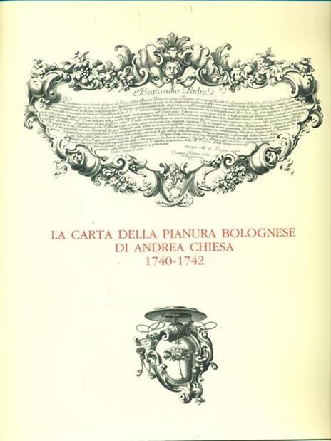 La  carta della pianura bolognese di Andrea Chiesa 1740-1742 -   - 2