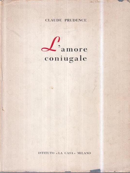 L' amore coniugale - Claude Prudence - copertina