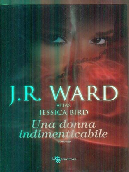 Una donna indimenticabile - J. R. Ward - copertina