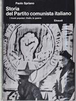 Storia del Partito comunista italiano. III I fronti popolari, Stalin, la guerra