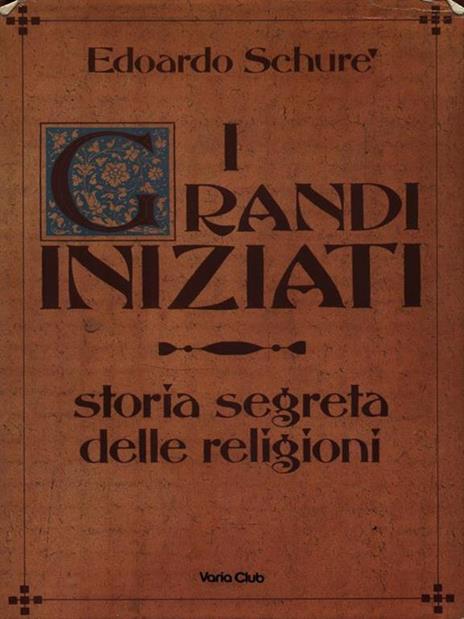 I grandi iniziati - Edoardo Schurè - 2