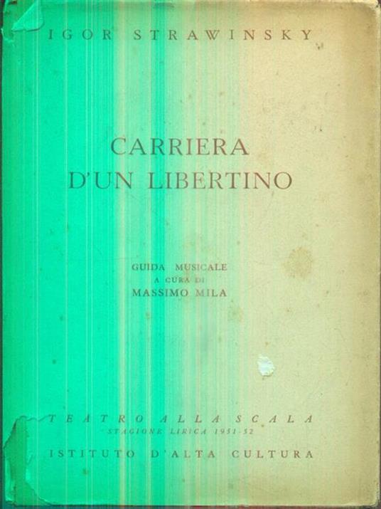 Carriera d'un libertino - Igor Strawinsky - 2